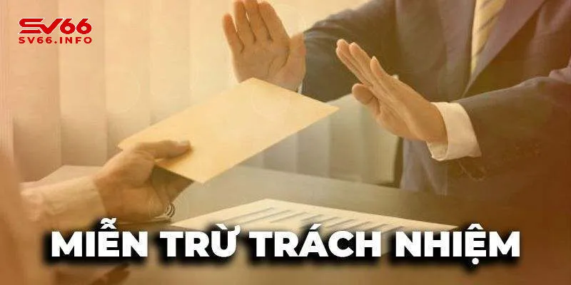 miễn trừ trách nhiệm